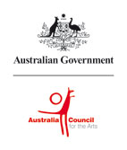 This project has been assisted by the Australian Government through the Australia Council, its arts funding and advisory body